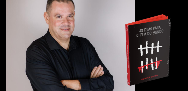 O pastor e escritor Richarde Guerra e o livro "10 Dias para o Fim do Mundo". Foto: Divulgação.